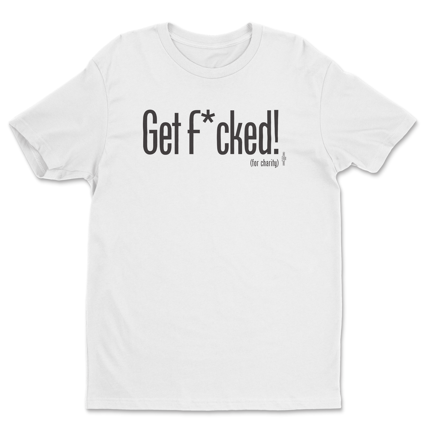 Get F*cked Tee